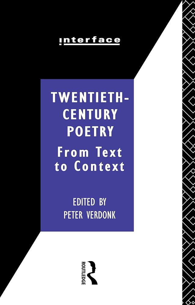 Twentieth-Century Poetry: From Text to Context (Interface) cover image