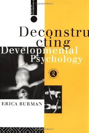 Deconstructing Developmental Psychology (Critical Psychology) cover image