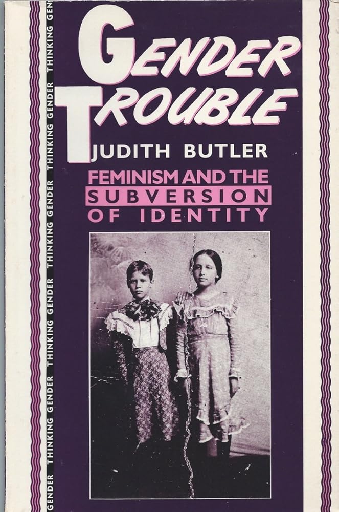 Gender Trouble: Feminism and the Subversion of Identity (Thinking Gender Series) cover image