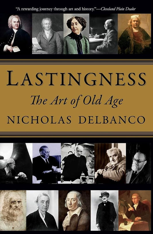 Lastingness: The Art of Old Age cover image