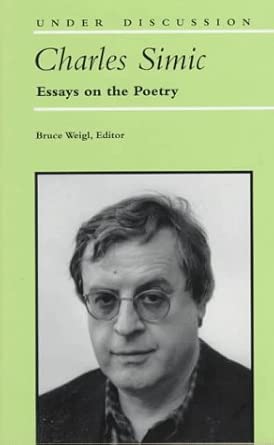 Charles Simic: Essays on the Poetry (Under Discussion) cover image