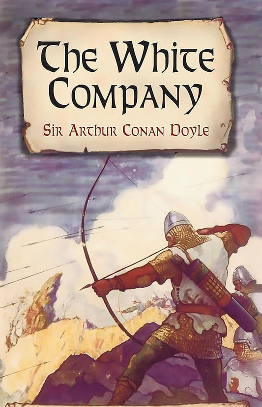 The White Company (Dover Literature: Historical Fiction) cover image