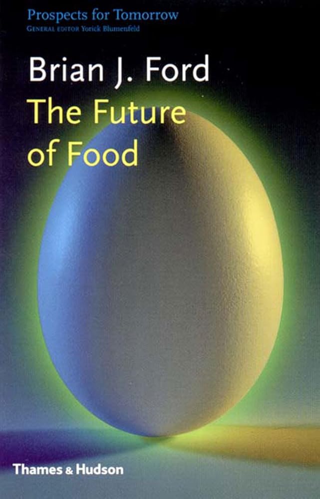 The Future of Food (Prospects for Tomorrow) cover image