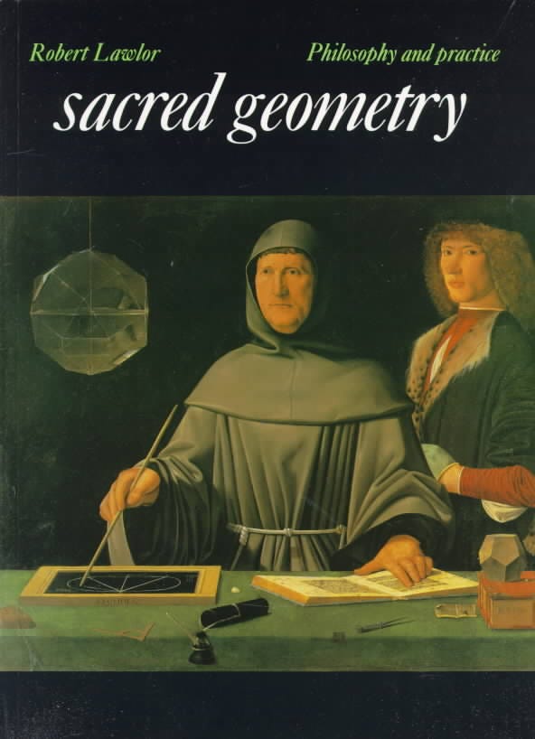 Sacred Geometry: Philosophy & Practice