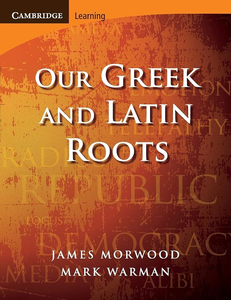 Our Greek and Latin Roots (Cambridge Latin Texts) cover image