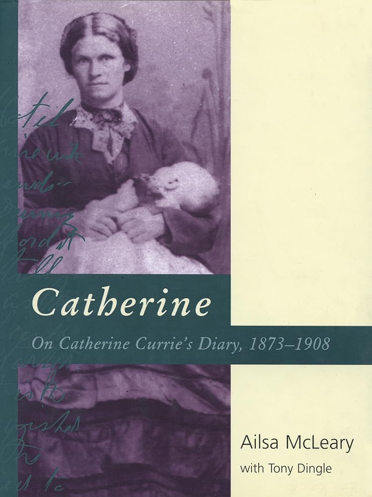 Catherine: On Catherine Currie’s Diary, 1873–1908 cover image