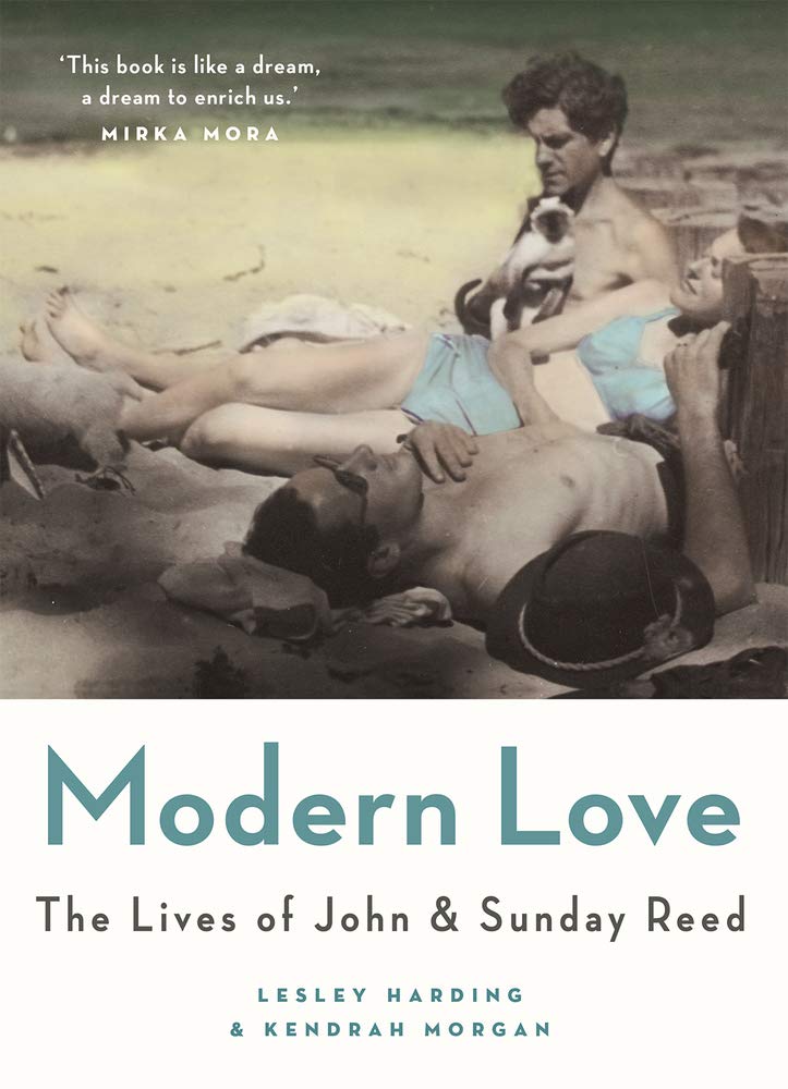 Modern Love: The lives of John and Sunday Reed cover image