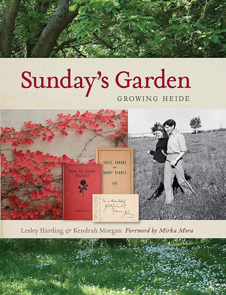 Sunday's Garden: Growing Heide (Miegunyah Volumes) cover image