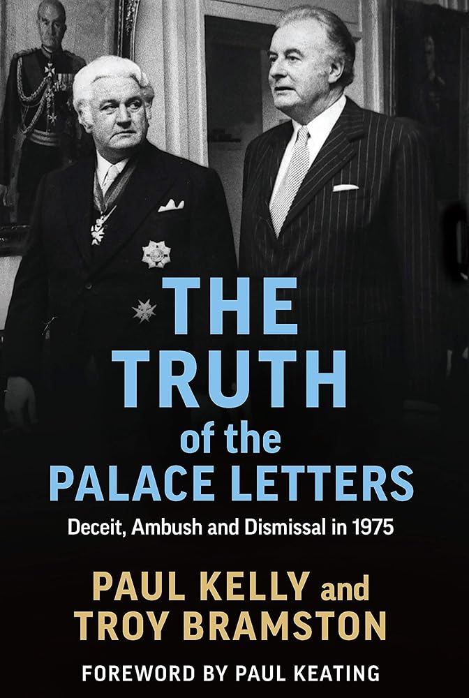 The Truth of the Palace Letters: Deceit, Ambush and Dismissal in 1975 cover image