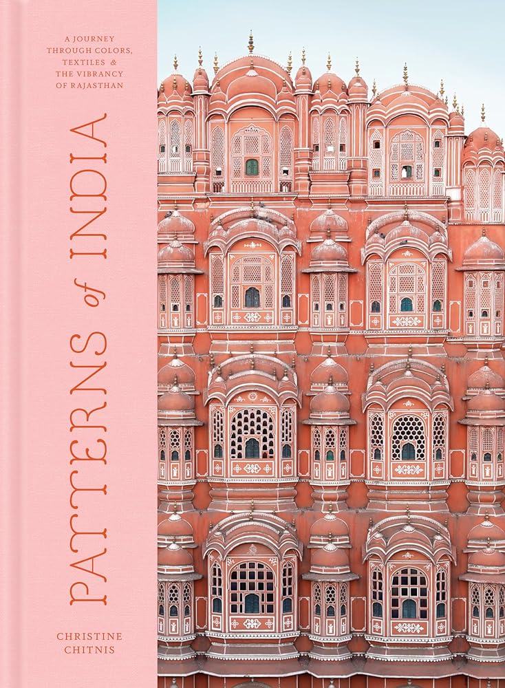 Patterns of India: A Journey Through Colors, Textiles, and the Vibrancy of Rajasthan cover image