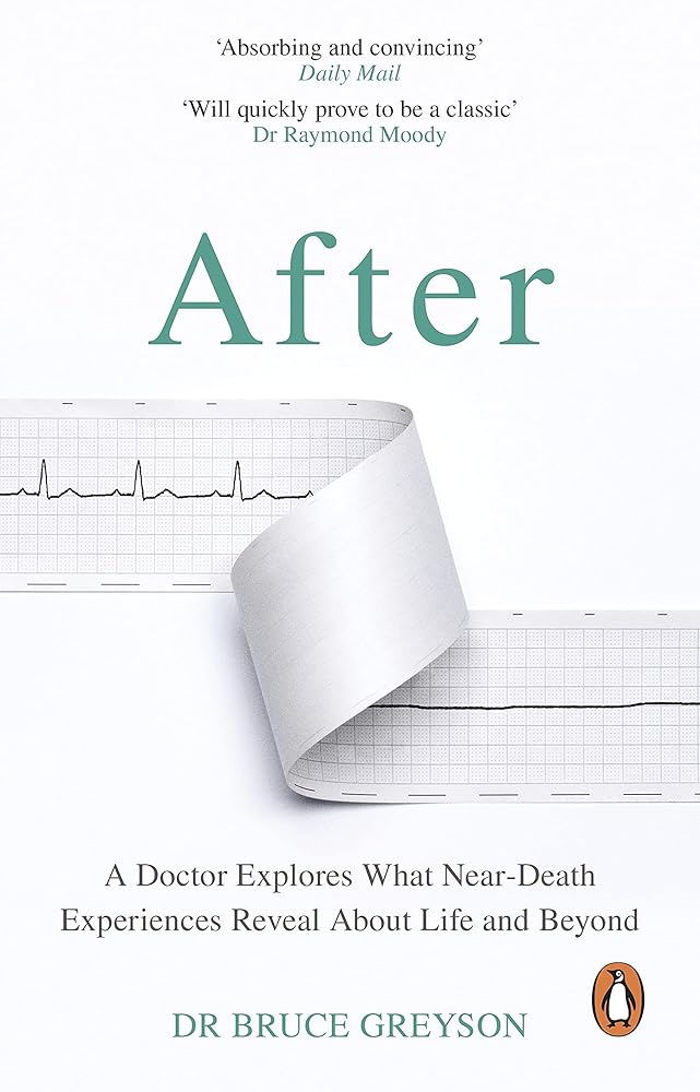 After: A Doctor Explores What Near-Death Experiences Reveal About Life and Beyond cover image