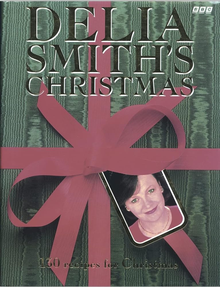 Delia Smith's Christmas: 130 Recipes for Christmas cover image