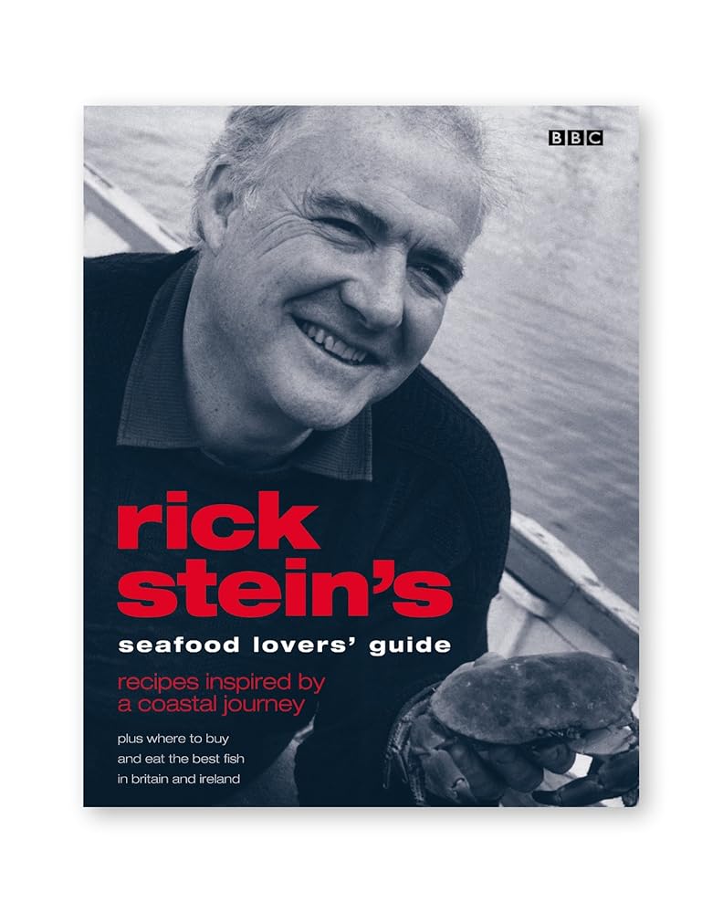 Rick Stein's Seafood Lovers' Guide: Recipes Inspired by a Coastal Journey cover image
