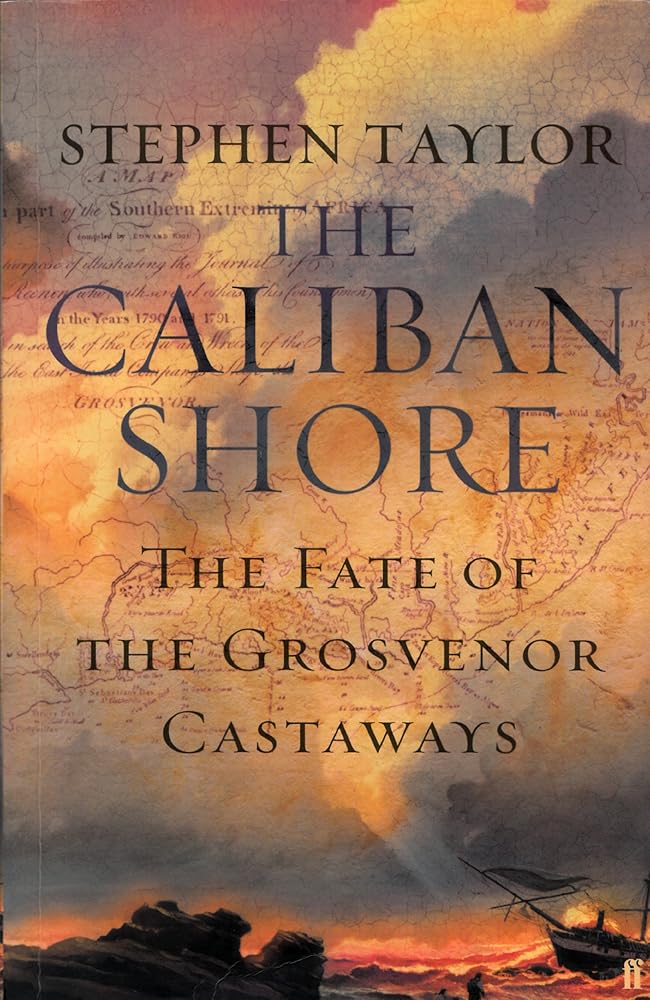 The Caliban Shore: The Fate of the Grosvenor Castaways cover image