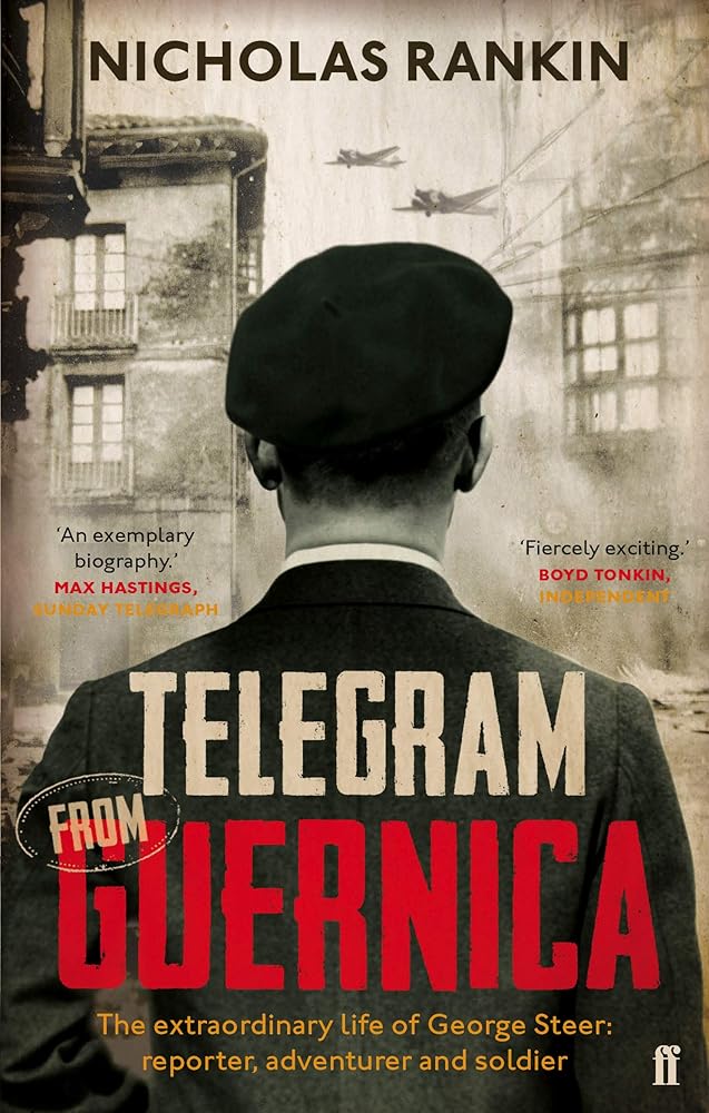 Telegram from Guernica: The Extraordinary Life of George Steer, War Correspondent cover image