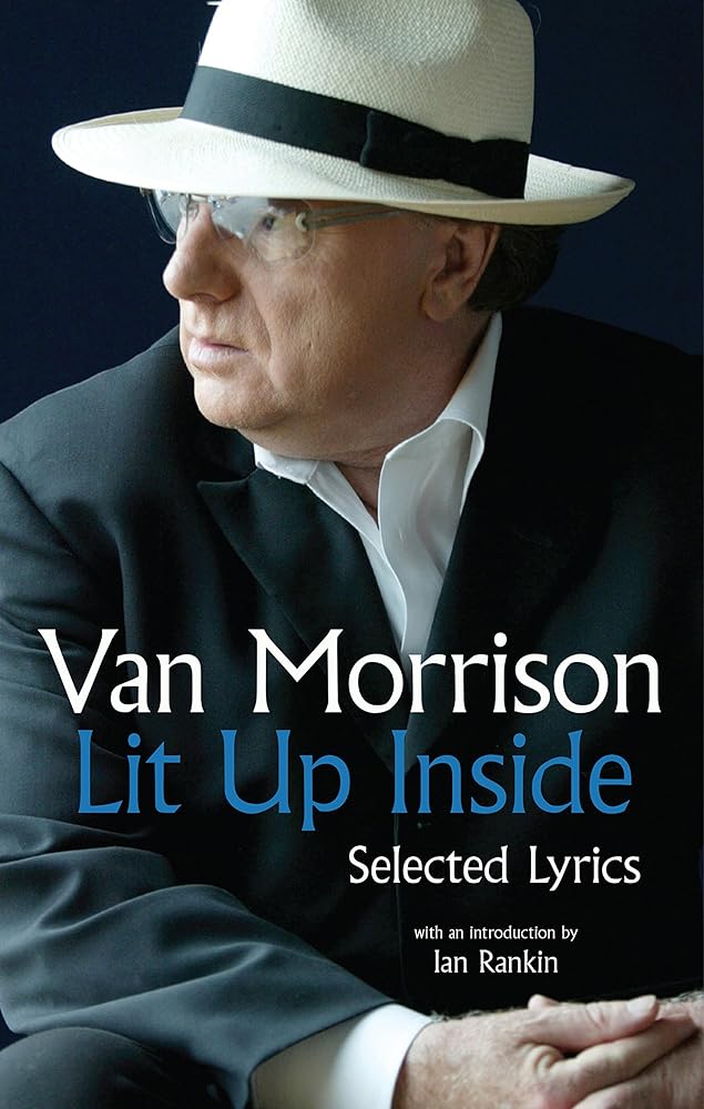 Lit Up Inside: Selected Lyrics of Van Morrison cover image