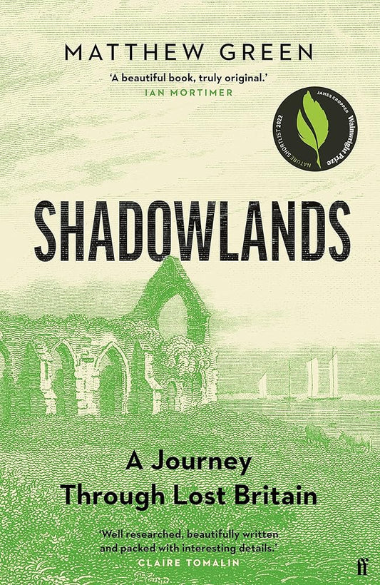 Shadowlands: A Journey Through Britain’s Lost Cities and Vanished Villages cover image