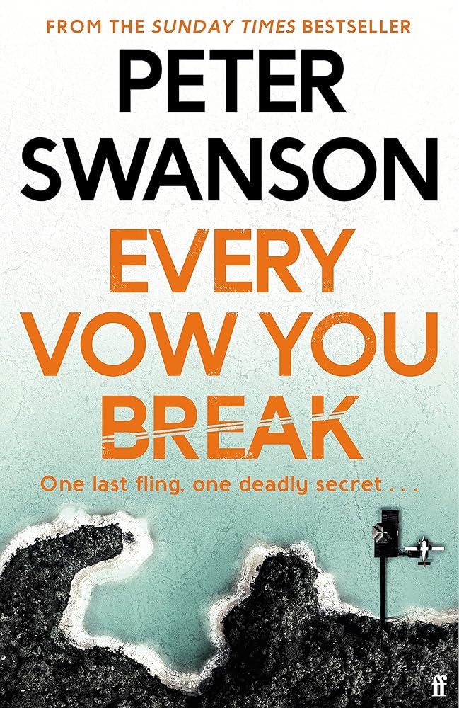 Every Vow You Break: Peter Swanson cover image