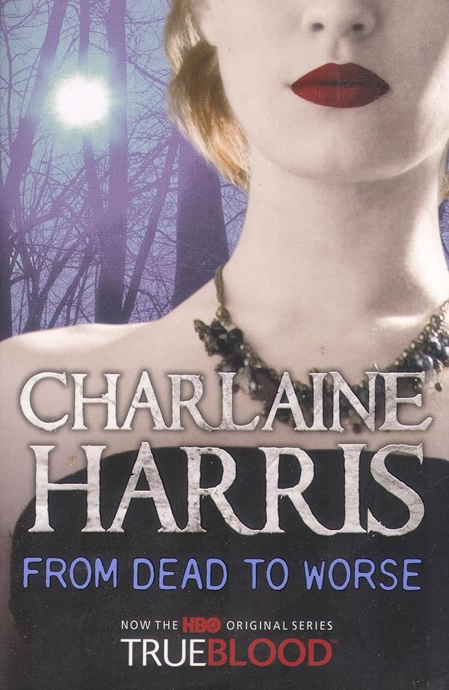 From Dead to Worse: A True Blood Novel: 8 (Sookie Stackhouse series) cover image