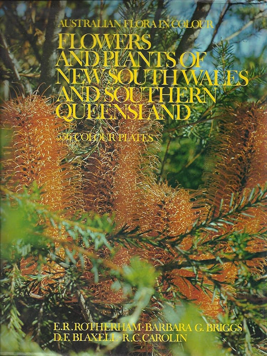 Flowers and plants of New South Wales and Southern Queensland (Australian flora in colour) cover image