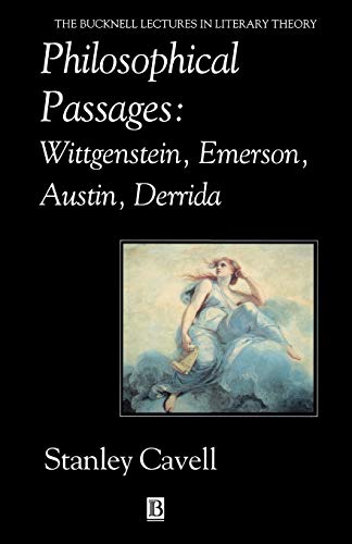 Philosophical Passages: Wittgenstein, Emerson, Austin, Derrida
