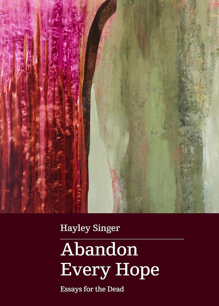 Abandon Every Hope: Essays for the Dead cover image