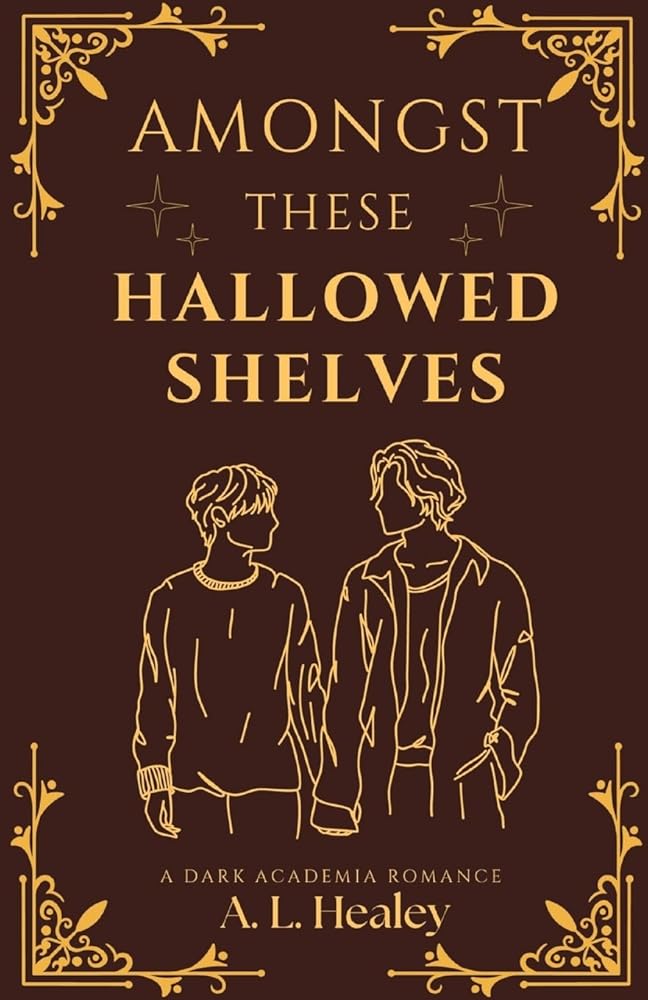 Amongst These Hallowed Shelves cover image