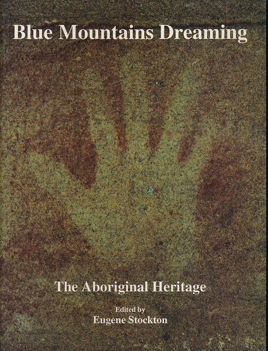 Blue Mountains dreaming: The aboriginal heritage cover image