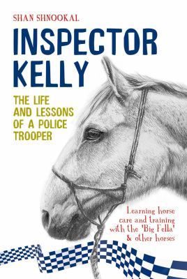 Inspector Kelly: life and lessons of a police trooper cover image
