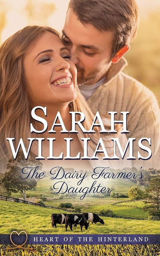 The Dairy Farmer's Daughter (Heart of the Hinterland) cover image