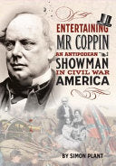 Entertaining Mr Coppin: An Antipodean Showman in Civil War America
