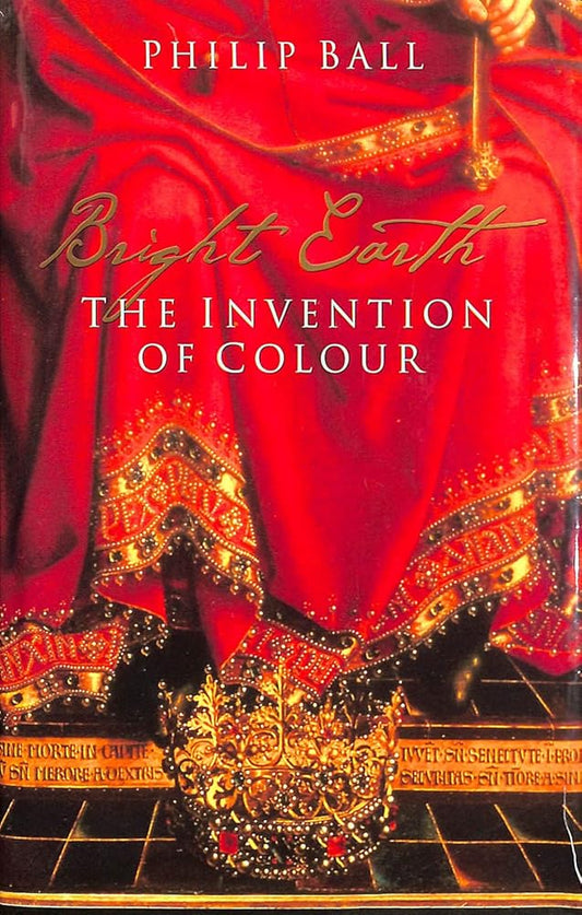 Bright Earth: The Invention of Colour cover image