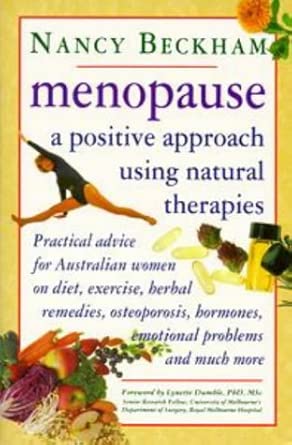 Menopause: A Positive Approach Using Natural Therapies cover image