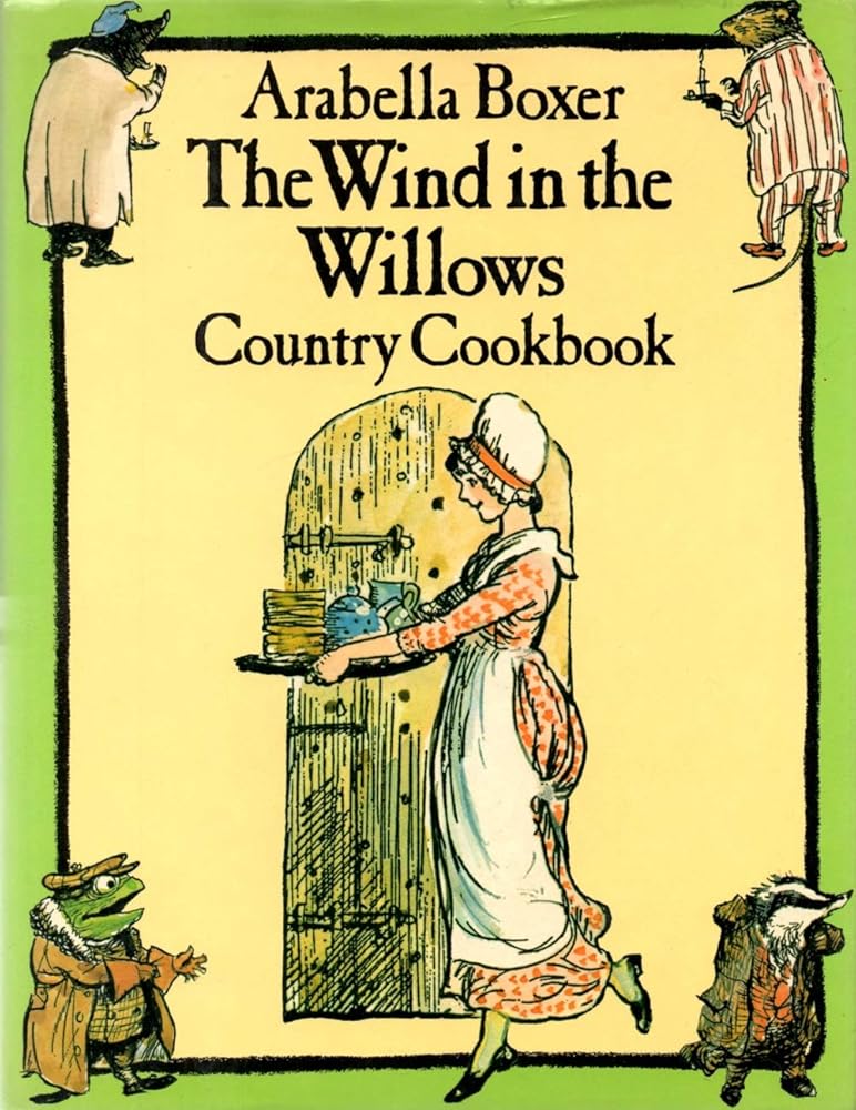 The wind in the willows country cookbook: Inspired by The wind in the willows by Kenneth Grahame cover image