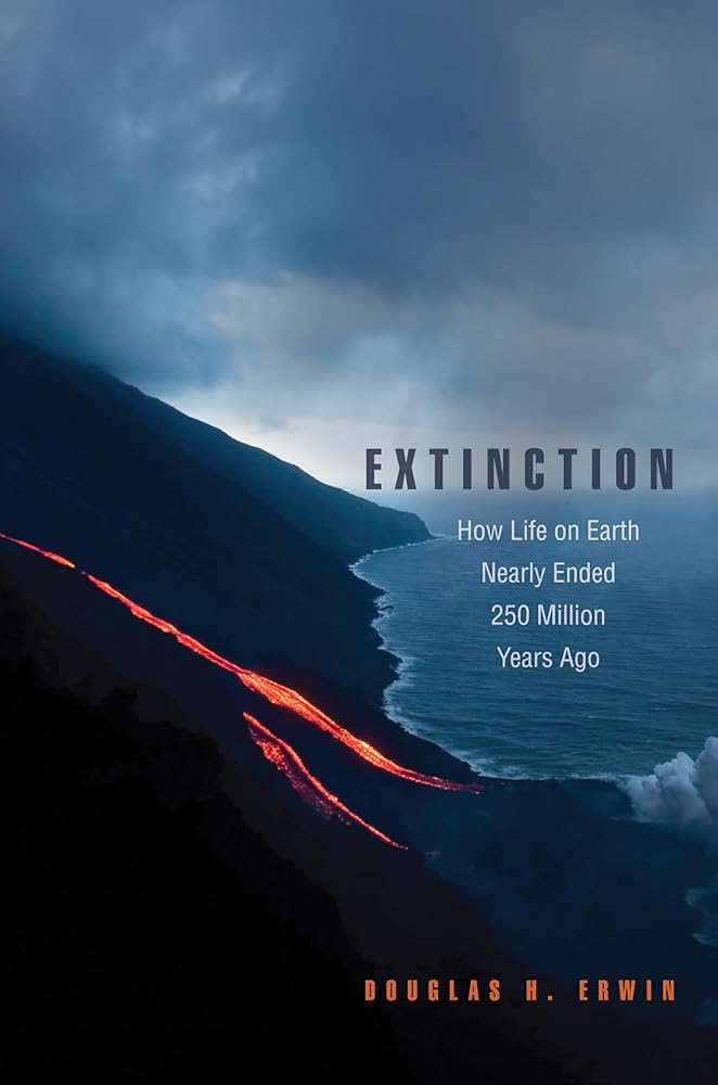 Extinction: How Life on Earth Nearly Ended 250 Million Years Ago cover image