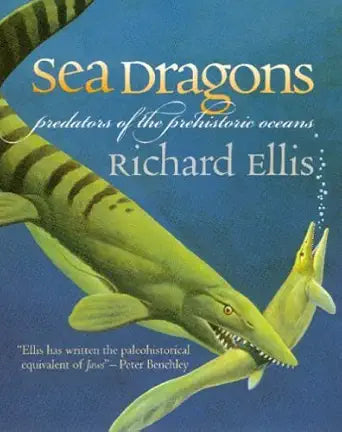 Sea Dragons: Predators of the Prehistoric Oceans cover image