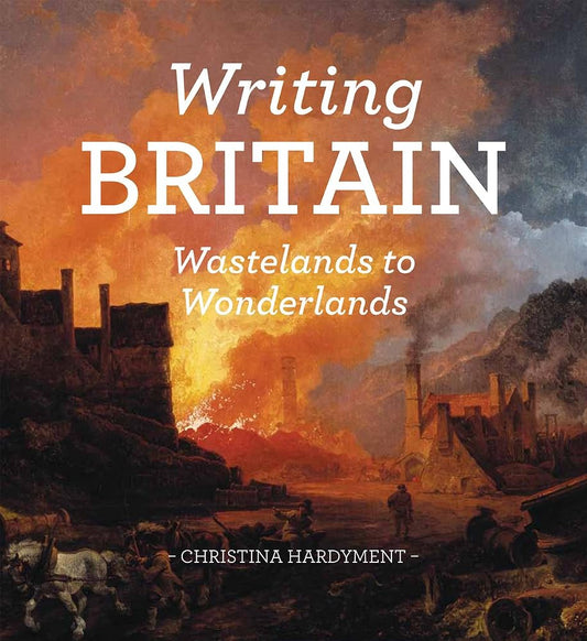 Writing Britain: Wastelands to Wonderlands cover image