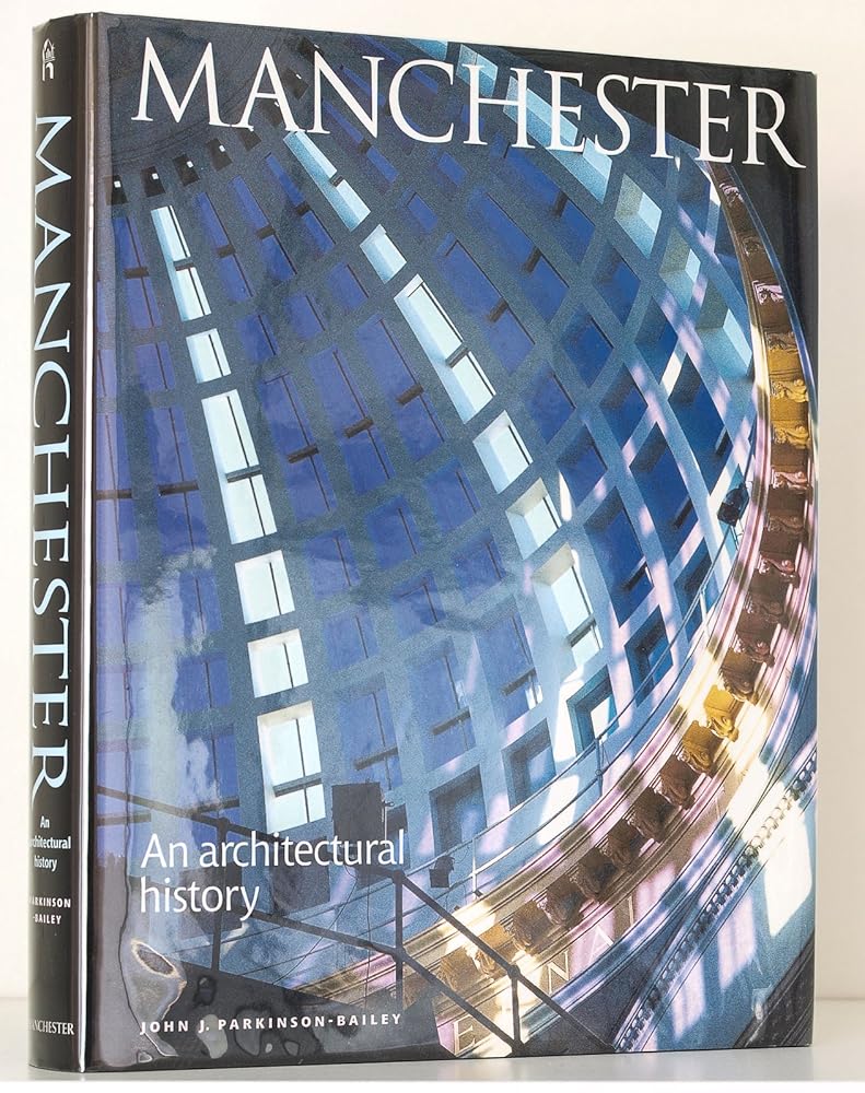 Manchester: An Architectural History cover image