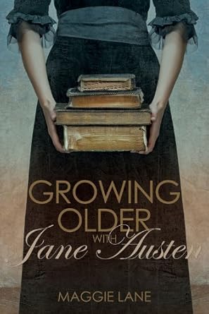 Growing Older with Jane Austen cover image