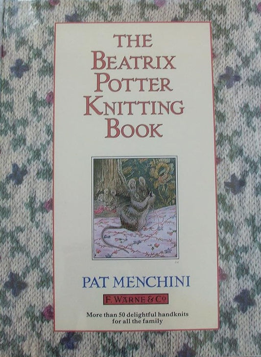 The Beatrix Potter Knitting Book
