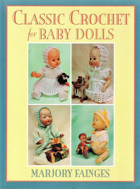 Classic Crochet for Baby Dolls cover image