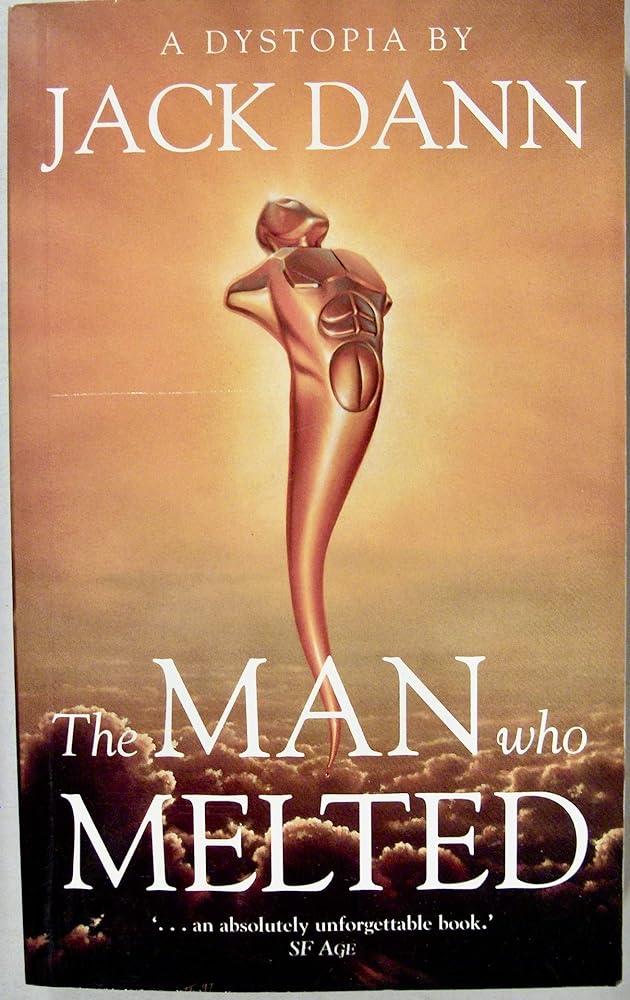 The Man Who Melted cover image
