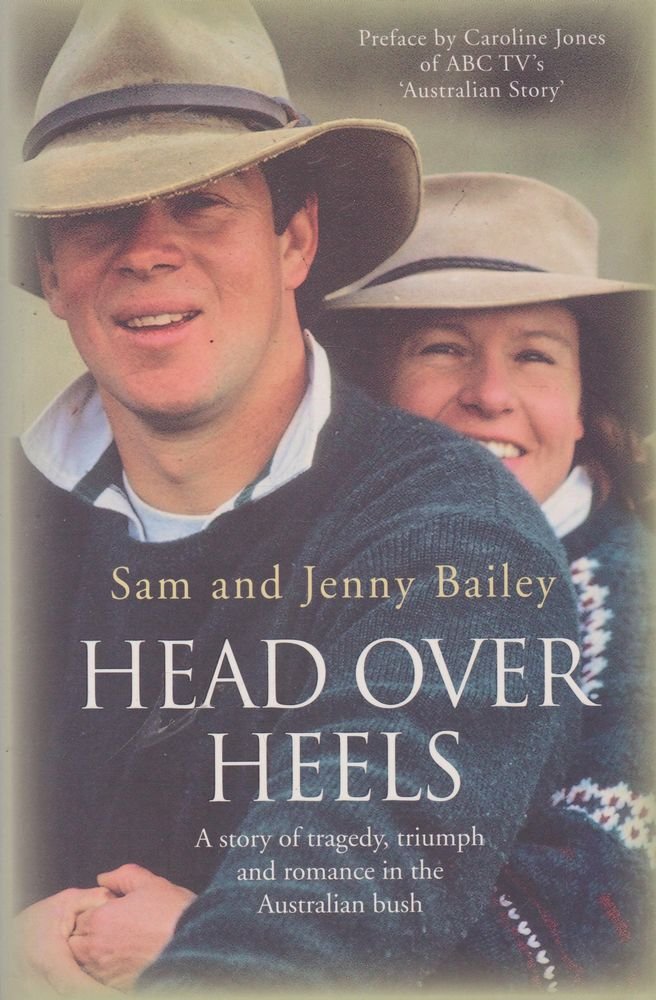 Head Over Heels: A Story of Tragedy, Triumph and Romance in the Australian Bush cover image