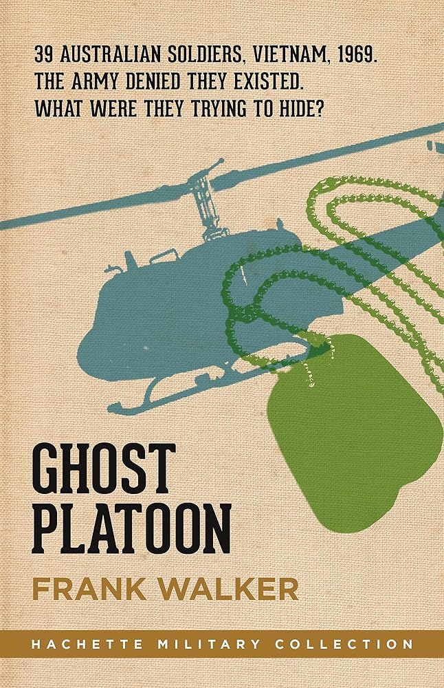 Ghost Platoon: The critically acclaimed Vietnam War bestseller (Hachette Military Collection) cover image