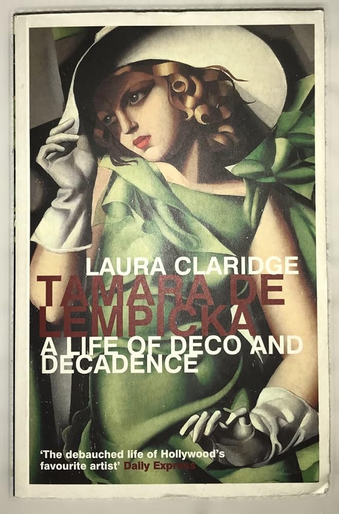 Tamara De Lempicka : A Life of Deco and Decadence cover image