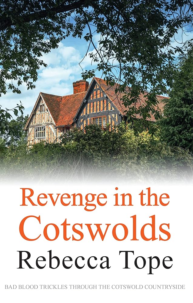 Revenge In The Cotswolds: The enthralling cosy crime series: 13 cover image