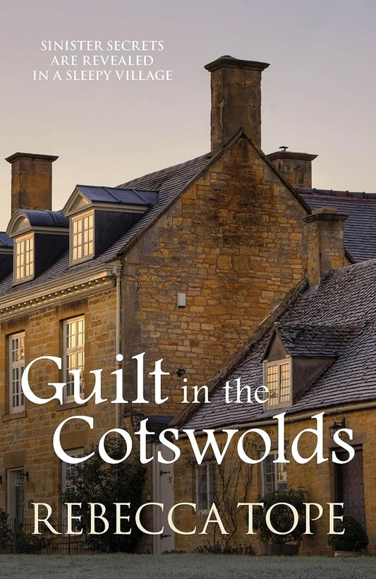 Guilt in the Cotswolds (Cotswold Mysteries, 14) cover image