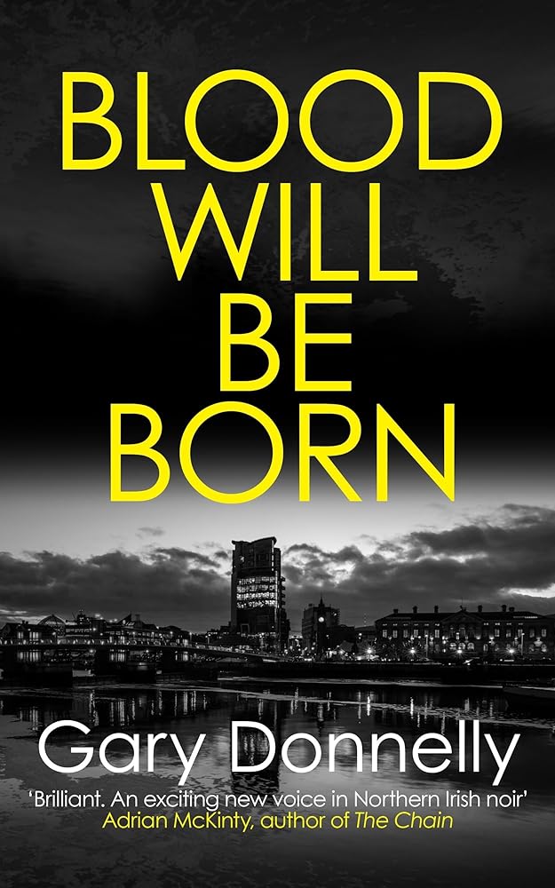Blood Will Be Born (DI Owen Sheen, 1) cover image