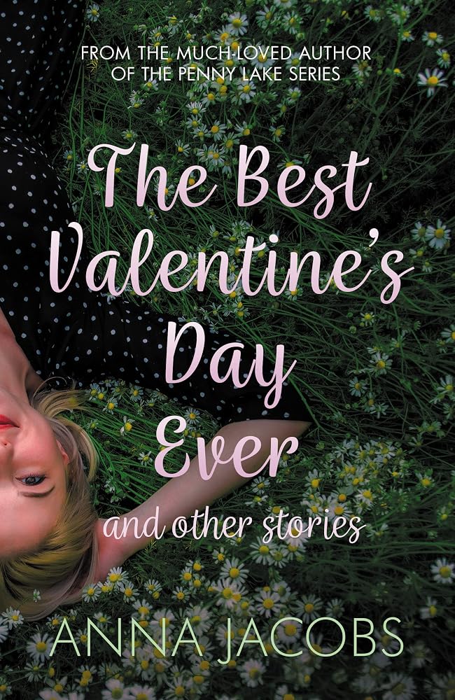 The Best Valentine's Day Ever and other stories: A heartwarming collection of stories from the multi-million copy bestselling author cover image