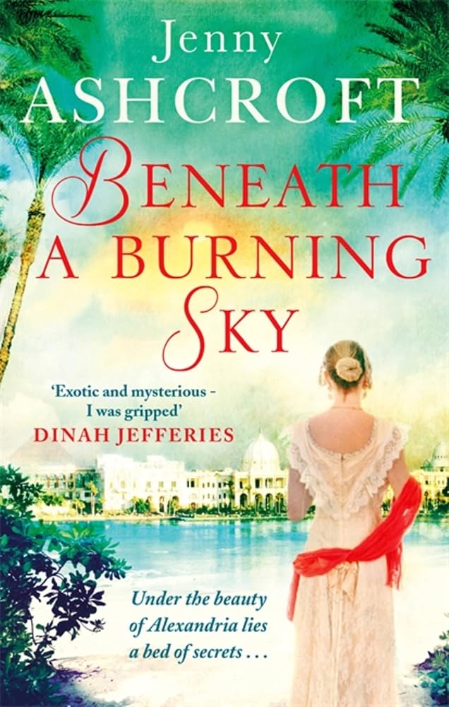 Beneath a Burning Sky: A thrilling mystery. An epic love story. cover image